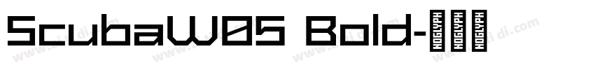 ScubaW05 Bold字体转换